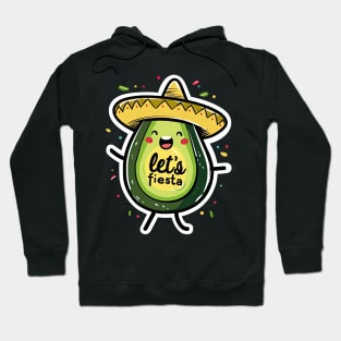 Happy cinco de mayo let's fiesta cute avocado sumbrero Hoodie